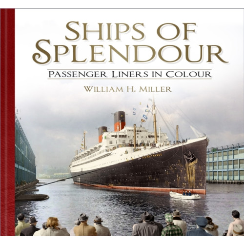 The History Press Ltd Ships of Splendour (häftad, eng)