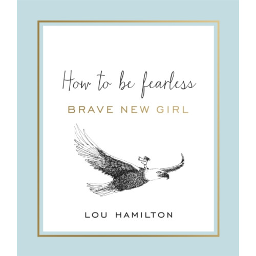Orion Publishing Co Brave New Girl (inbunden, eng)