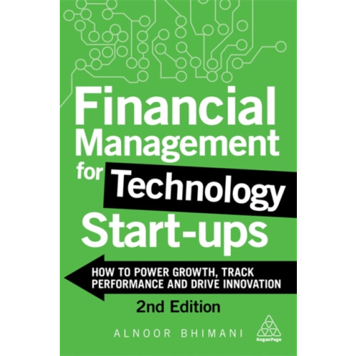 Kogan Page Ltd Financial Management for Technology Start-Ups (häftad, eng)