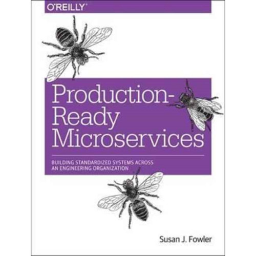 O'Reilly Media Production–Ready Microservices (häftad, eng)