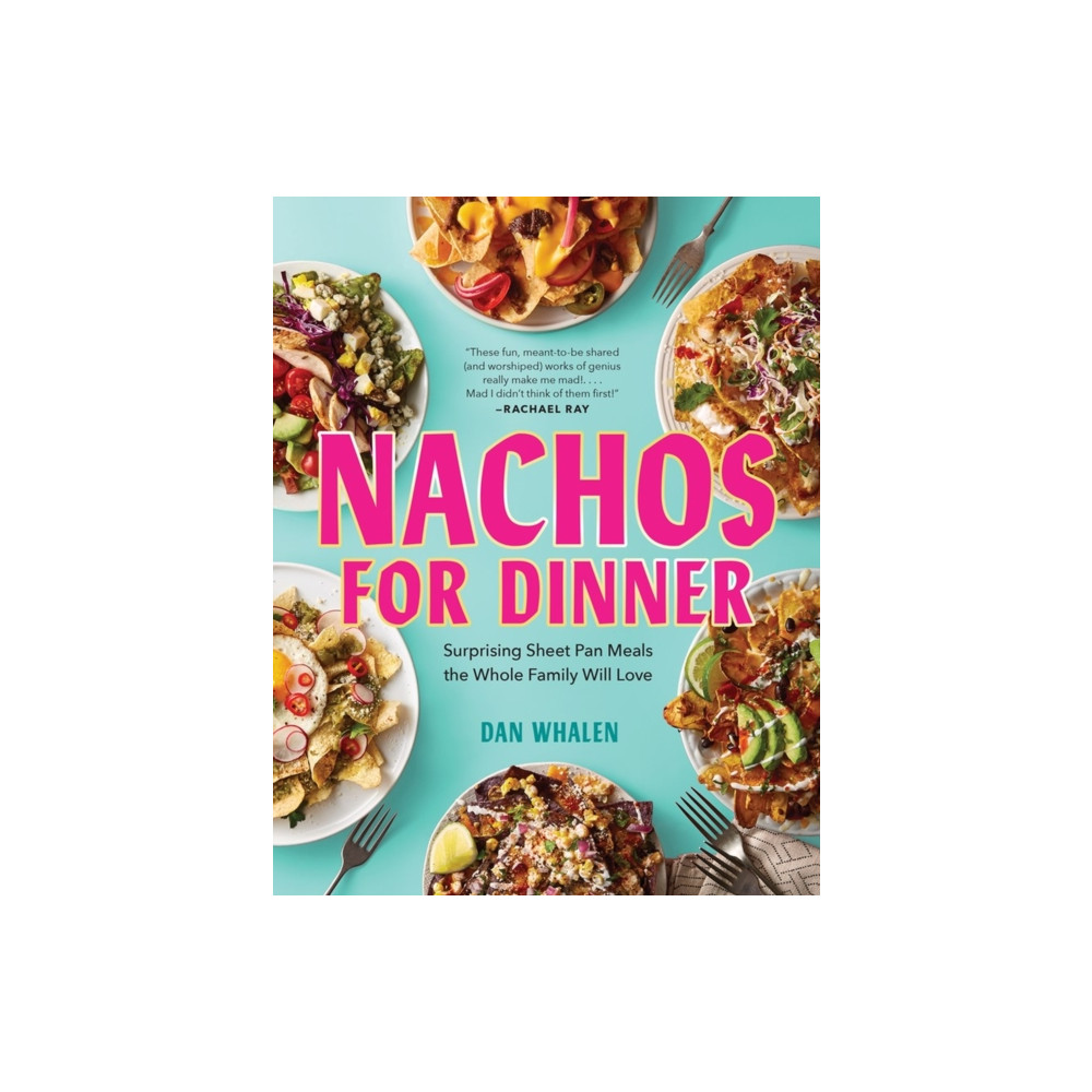 Produktbild för Nachos for Dinner (inbunden, eng)