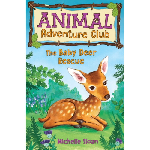 Floris Books The Baby Deer Rescue (Animal Adventure Club 1) (häftad, eng)