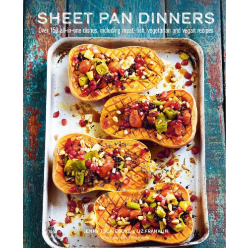 Ryland, Peters & Small Ltd Sheet Pan Dinners (inbunden, eng)