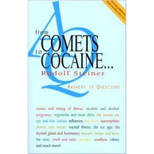 Rudolf Steiner Press From Comets to Cocaine... (häftad, eng)
