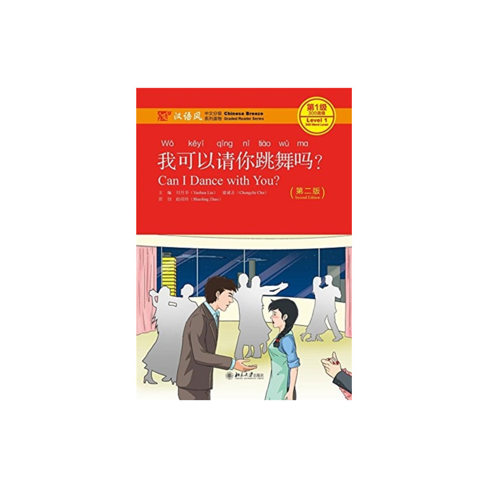 Produktbild för Can I Dance with you? - Chinese Breeze Graded Reader, Level 1: 300 Words Level (häftad, eng)