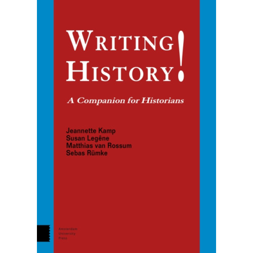 Amsterdam University Press Writing History! (häftad, eng)