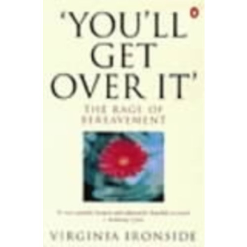 Penguin books ltd 'You'll Get Over It' (häftad, eng)