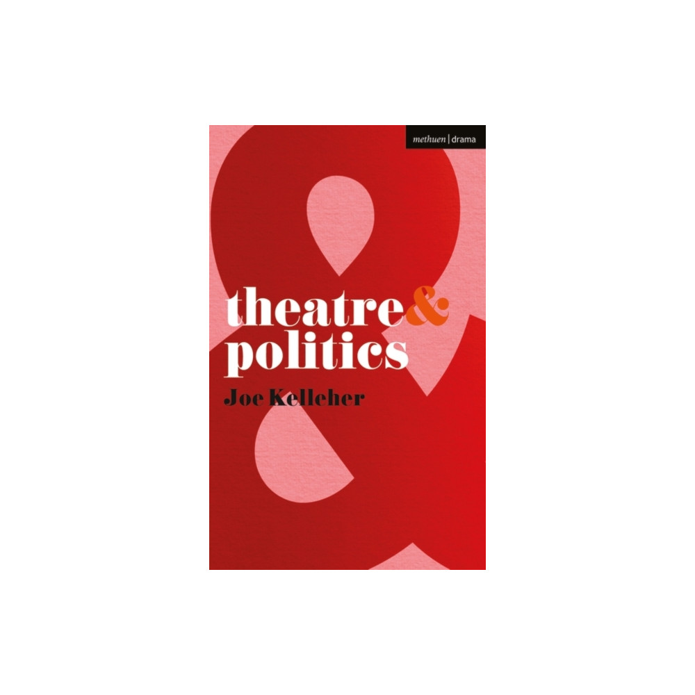 Produktbild för Theatre and Politics (häftad, eng)