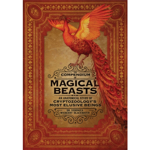 Running Press,U.S. The Compendium of Magical Beasts (inbunden, eng)