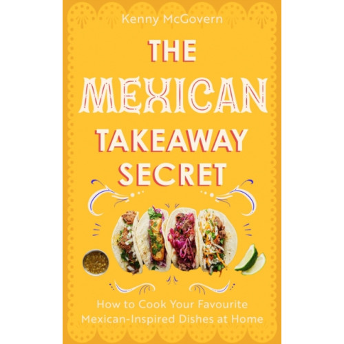 Little, Brown Book Group The Mexican Takeaway Secret (häftad, eng)