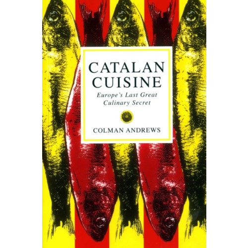 Grub Street Publishing Catalan Cuisine (häftad, eng)