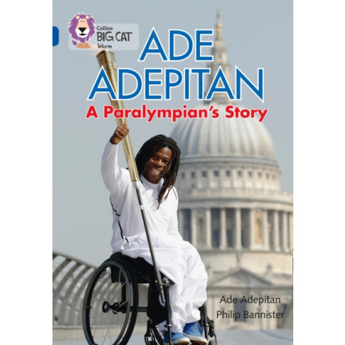 HarperCollins Publishers Ade Adepitan: A Paralympian’s Story (häftad, eng)