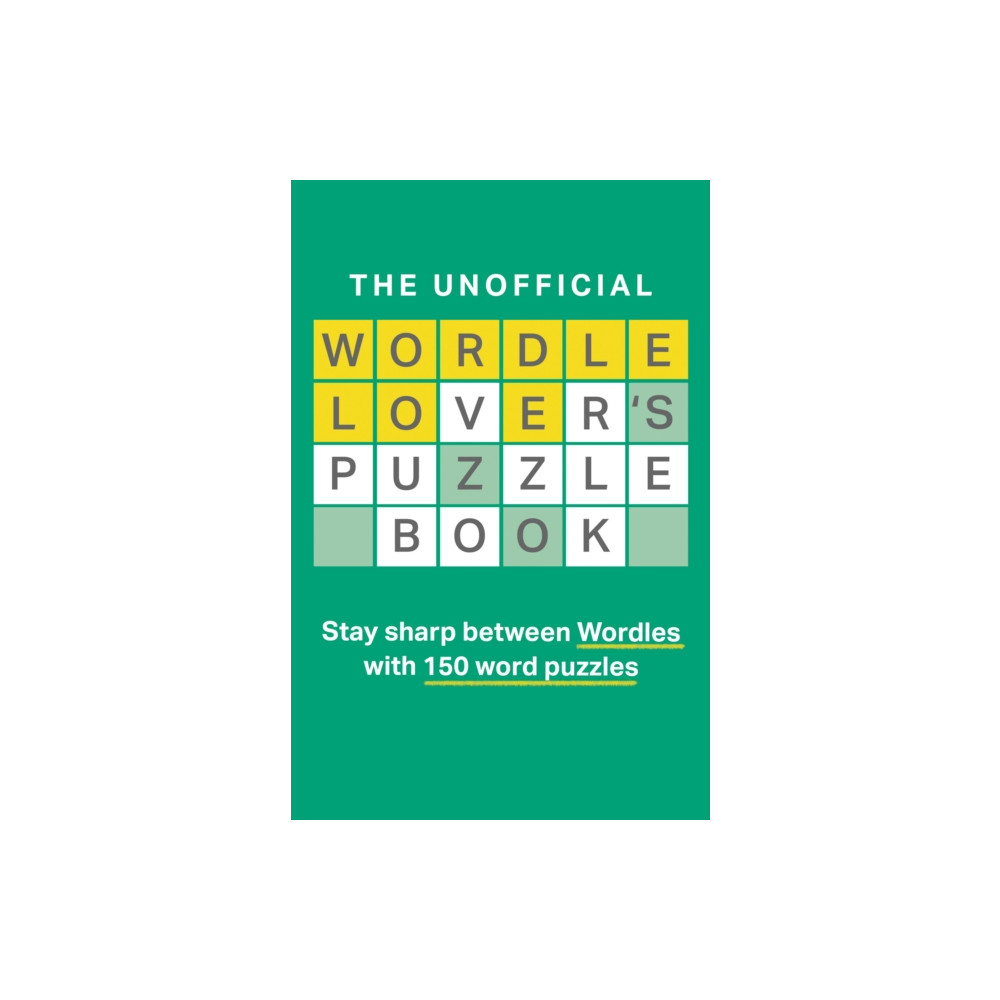 Produktbild för The Unofficial Wordle Lover’s Puzzle Book (häftad, eng)