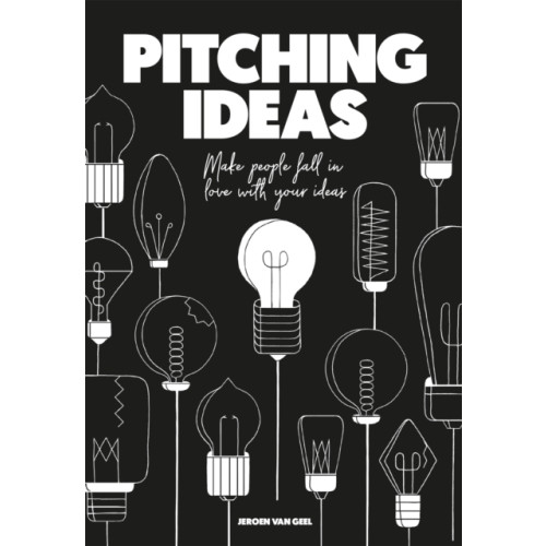 BIS Publishers B.V. Pitching Ideas (häftad, eng)