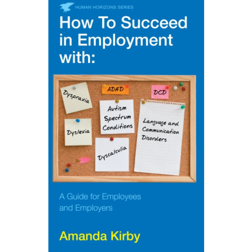 Profile Books Ltd How to Succeed in Employment with Specific Learning Difficulties (häftad, eng)