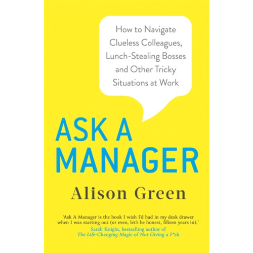 Little, Brown Book Group Ask a Manager (häftad, eng)
