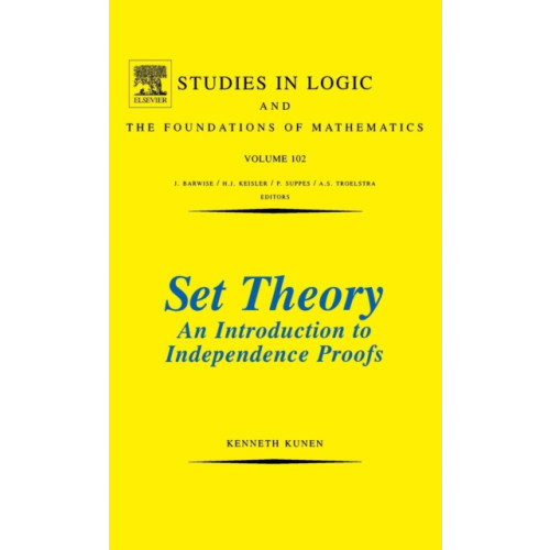 Elsevier Science & Technology Set Theory An Introduction To Independence Proofs (inbunden, eng)