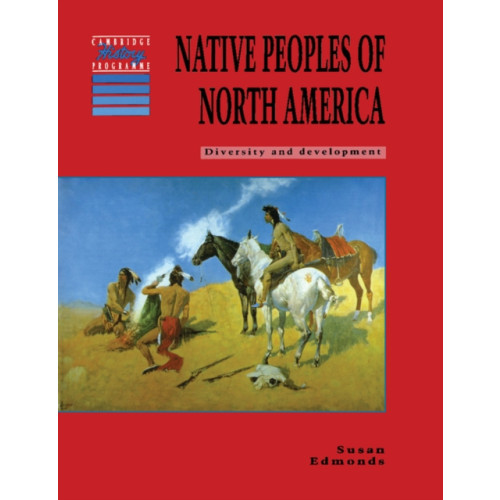 Cambridge University Press Native Peoples of North America (häftad, eng)