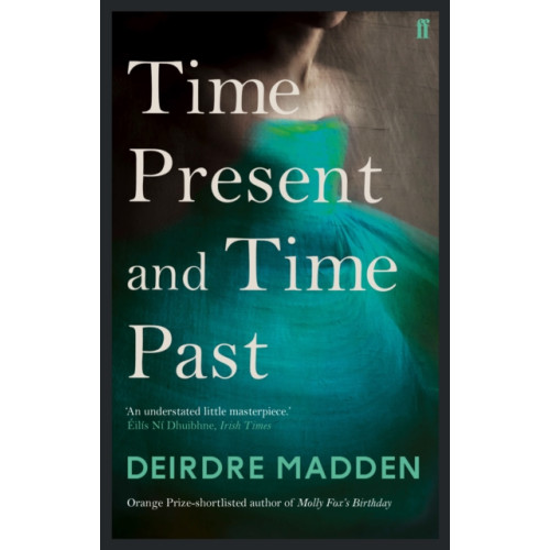 Faber & Faber Time Present and Time Past (häftad, eng)