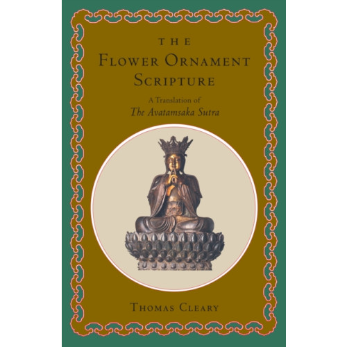 Shambhala Publications Inc The Flower Ornament Scripture (inbunden, eng)