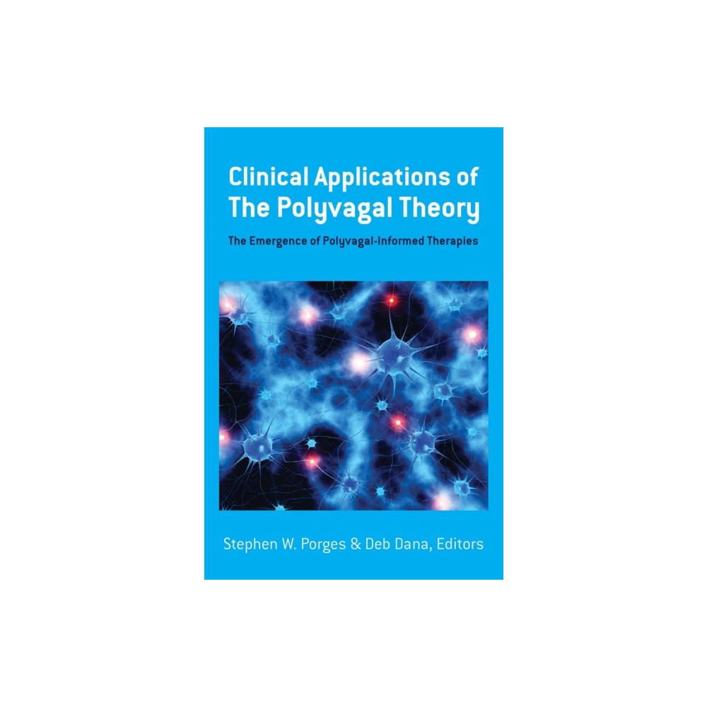 Produktbild för Clinical Applications of the Polyvagal Theory (inbunden, eng)