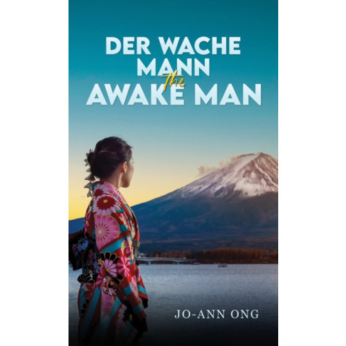 Austin Macauley Publishers Der Wache Mann / The Awake Man (inbunden, eng)