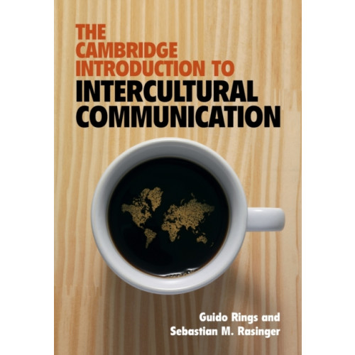 Cambridge University Press The Cambridge Introduction to Intercultural Communication (häftad, eng)