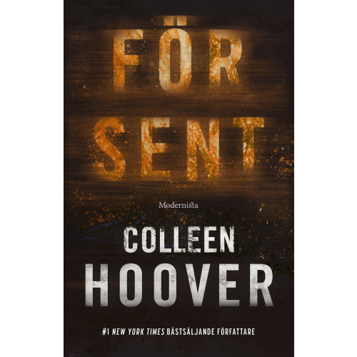 Colleen Hoover För sent (inbunden)