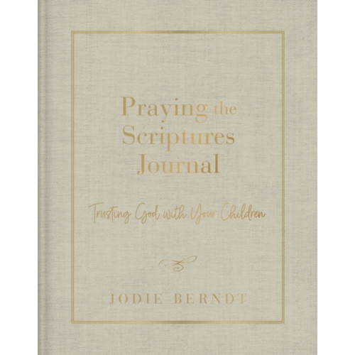 Zondervan Praying the Scriptures Journal (inbunden, eng)