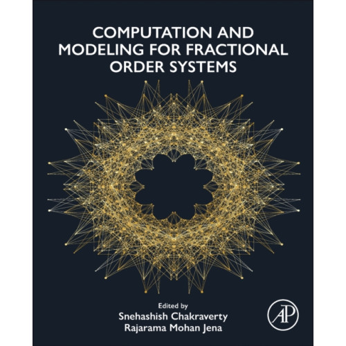 Elsevier Science Publishing Co Inc Computation and Modeling for Fractional Order Systems (häftad, eng)