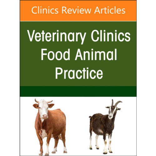 Elsevier Health Sciences Transboundary Diseases of Cattle and Bison, An Issue of Veterinary Clinics of North America: Food Animal  Practice (inbunden, eng)