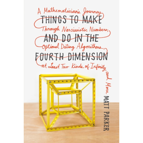 Farrar, Straus and Giroux Things to Make and Do in the Fourth Dimension (häftad, eng)