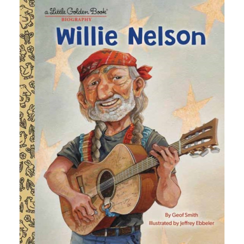 Random House USA Inc Willie Nelson: A Little Golden Book Biography (inbunden, eng)