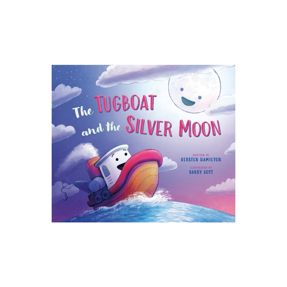 Produktbild för The Tugboat and the Silver Moon (inbunden, eng)