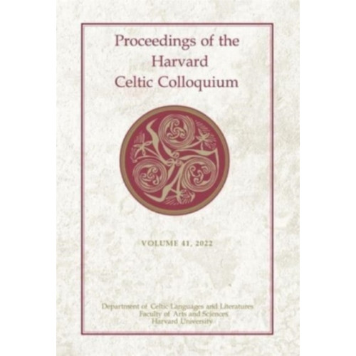 Harvard university press Proceedings of the Harvard Celtic Colloquium, 41: 2022 (inbunden, eng)