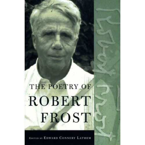 Henry Holt and Co. The Poetry of Robert Frost (häftad, eng)