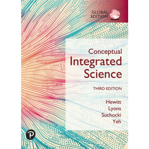 Pearson Education Limited Conceptual Integrated Science, Global Edition (häftad, eng)