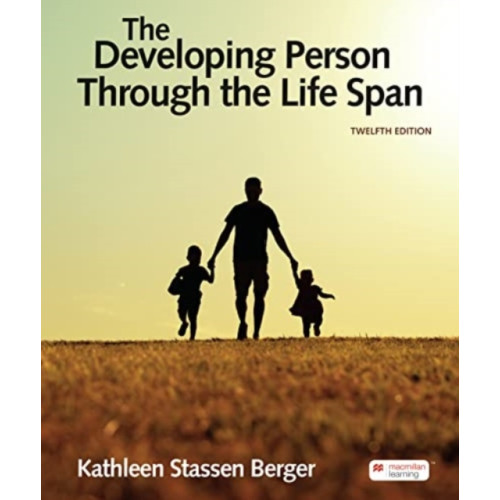 Macmillan Learning The Developing Person Through the Life Span (häftad, eng)