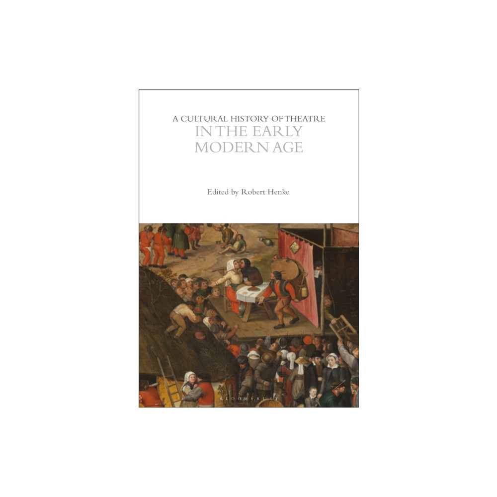Produktbild för A Cultural History of Theatre in the Early Modern Age (häftad, eng)