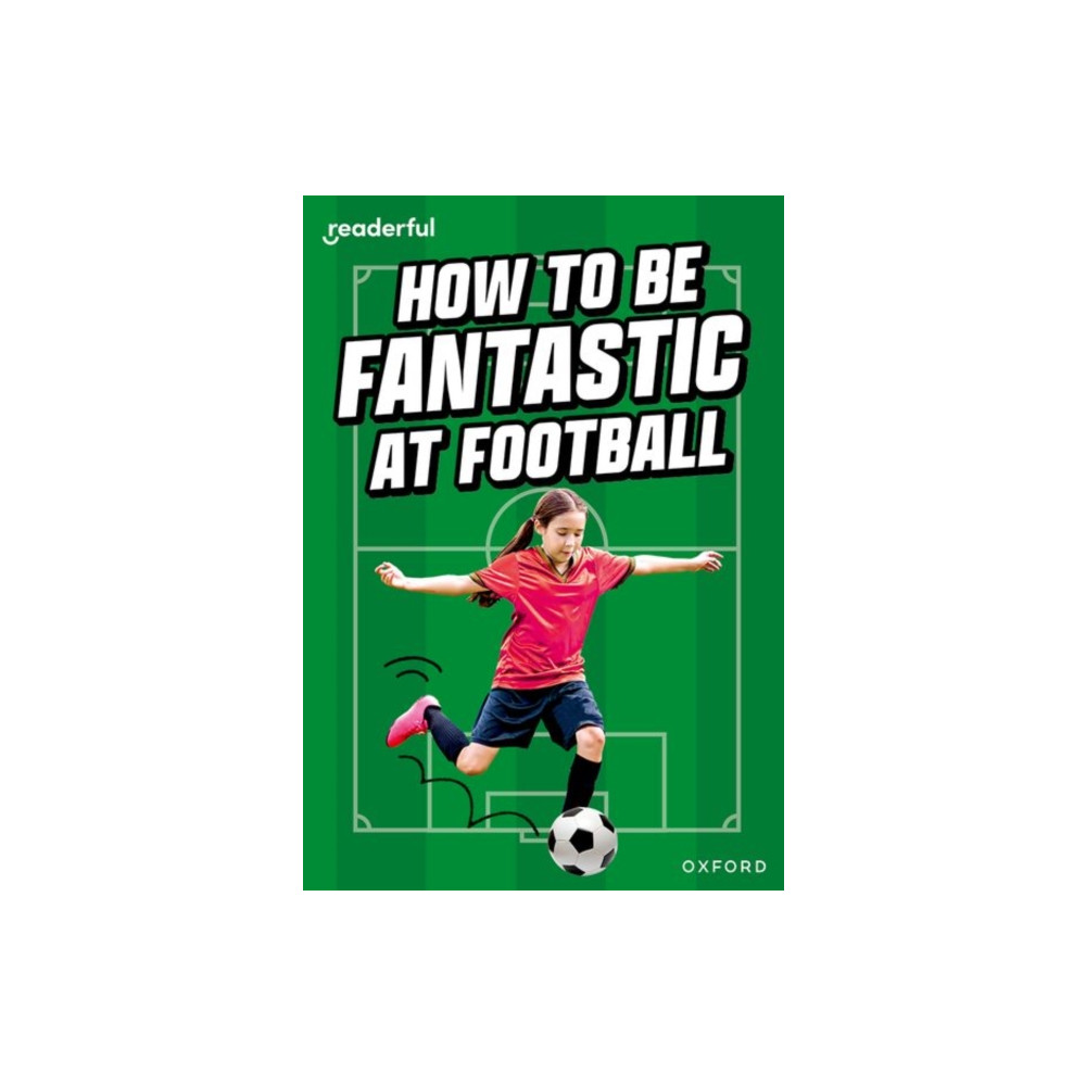 Produktbild för Readerful Rise: Oxford Reading Level 8: How to be Fantastic at Football (häftad, eng)