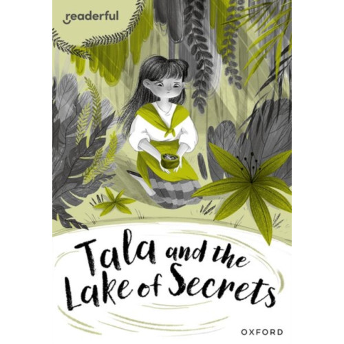 Oxford University Press Readerful Rise: Oxford Reading Level 10: Tala and the Lake of Secrets (häftad, eng)