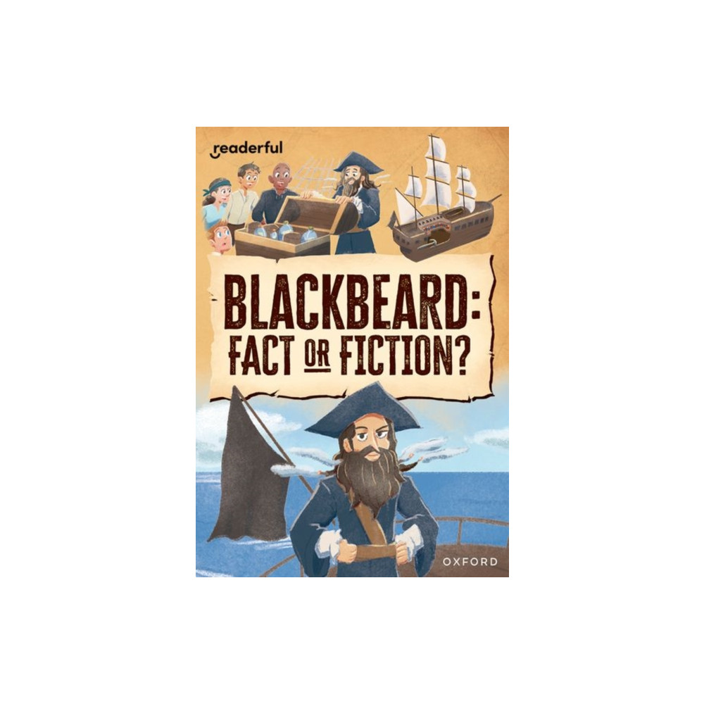Produktbild för Readerful Rise: Oxford Reading Level 10: Blackbeard: Fact or Fiction? (häftad, eng)
