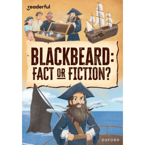 Oxford University Press Readerful Rise: Oxford Reading Level 10: Blackbeard: Fact or Fiction? (häftad, eng)