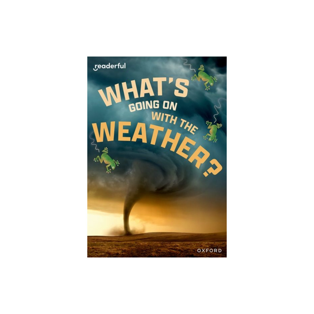 Produktbild för Readerful Rise: Oxford Reading Level 11: What's Going on with the Weather? (häftad, eng)