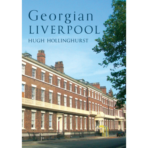 Amberley Publishing Georgian Liverpool (häftad, eng)