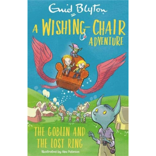 Hachette Children's Group A Wishing-Chair Adventure: The Goblin and the Lost Ring (häftad, eng)