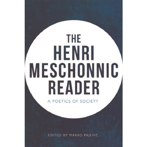 Edinburgh university press The Henri Meschonnic Reader (häftad, eng)