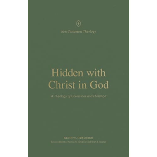Crossway Books Hidden with Christ in God (häftad, eng)