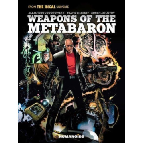 Humanoids, Inc Weapons of the Metabaron (inbunden, eng)