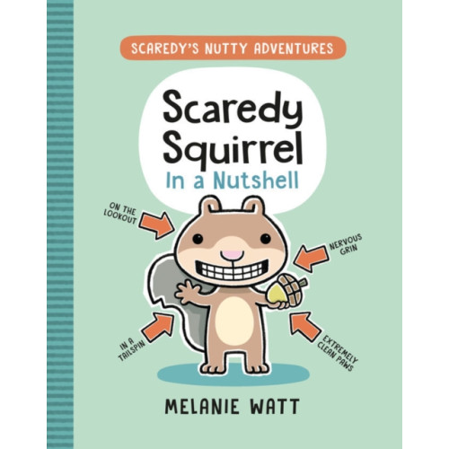 Tundra Books Scaredy Squirrel In a Nutshell (häftad, eng)